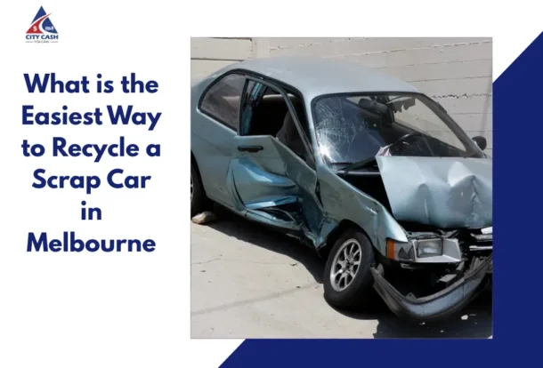 Free car removal Melbourne service for recycling damaged scrap car safely and environmentally friendly