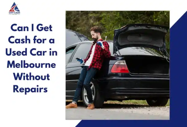 Cash for used car in Melbourne without repairs, showing a man beside a damaged car with open trunk