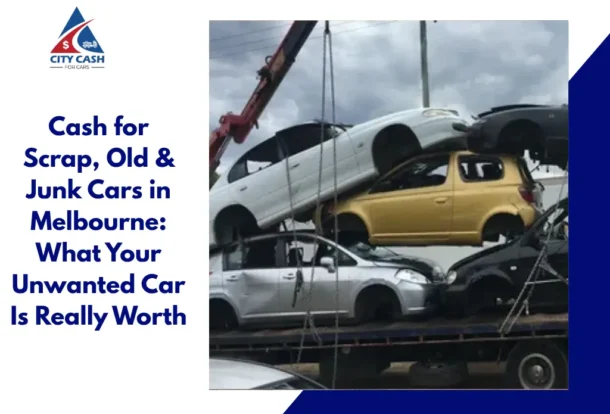 Cash for scrap, old and junk cars in Melbourne