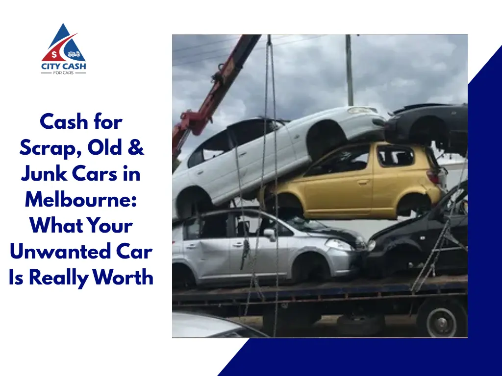 Cash for scrap, old and junk cars in Melbourne