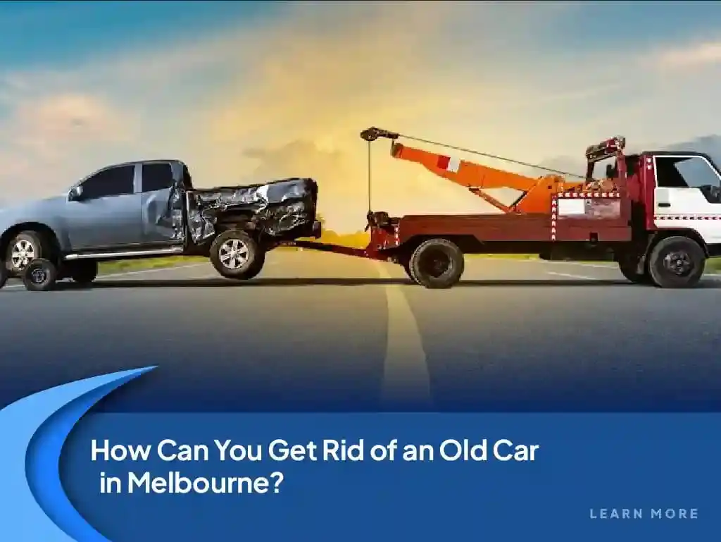 Tow truck removing an old damaged car in Melbourne